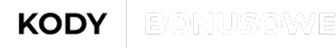 Kody Bonusowe
