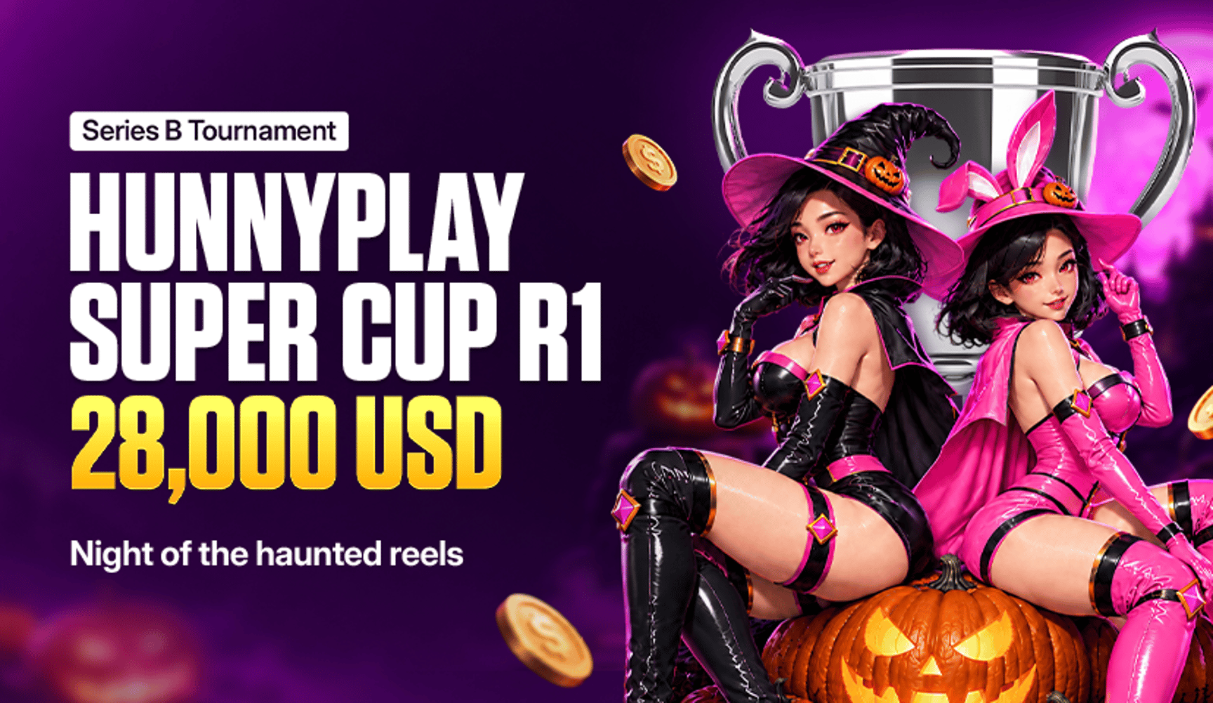 promotions/hunnyplay-super-cup-oct-r1-night-of-the-haunted-reels