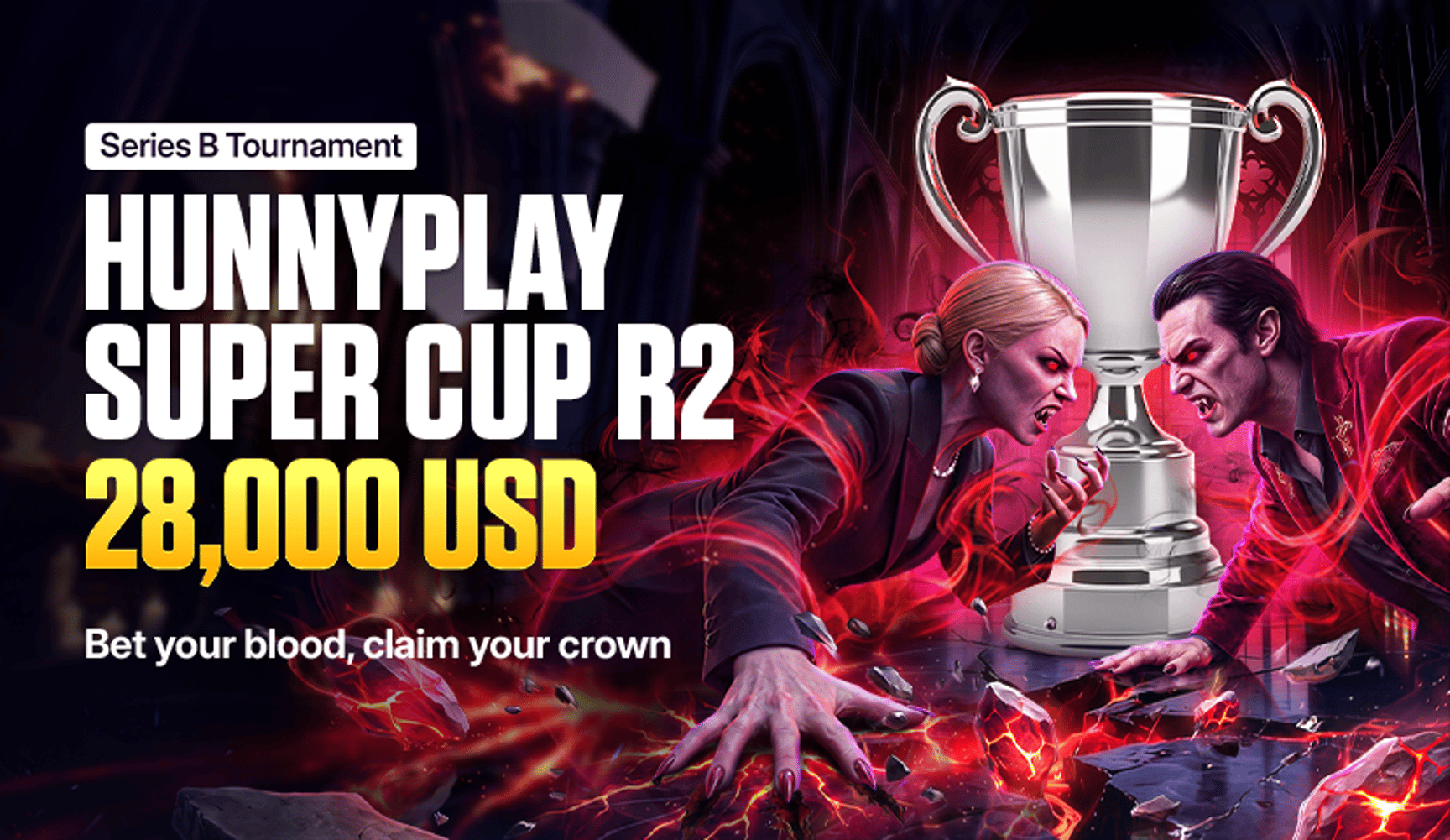 promotions/hunnyplay-super-cup-oct-r2-bet-your-blood--claim-your-crown