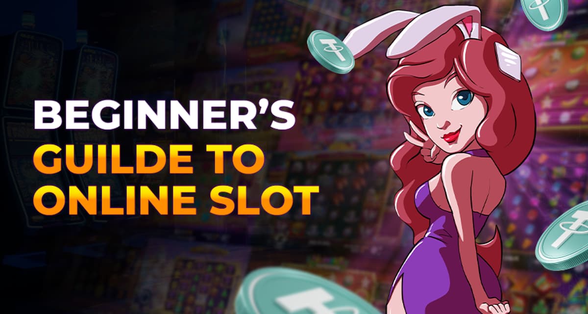 Online Slots for Beginners - How to Get Started and What to Expect