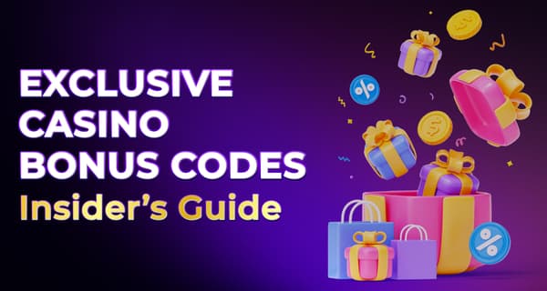 What Is Exclusive Casino Bonus Codes- How to Get the Best Deal