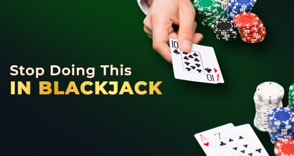 5 Blackjack Mistakes Even Smart Players Still Make