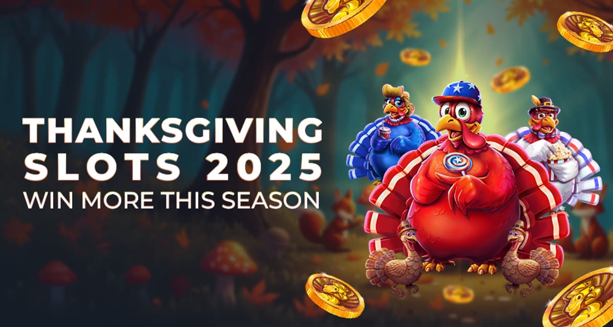 Thanksgiving Slots 2025 (Data-Backed Picks, New Features and Insider Insights)