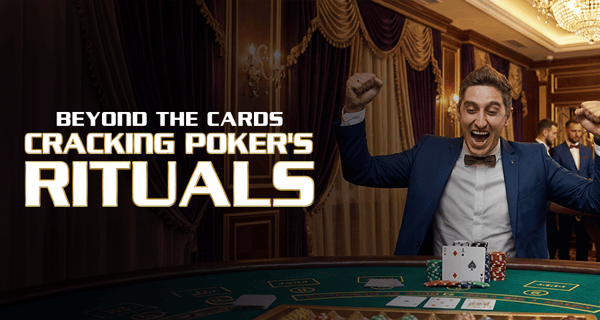 Inside the Poker Mind: Charms, Tells & Table Rituals