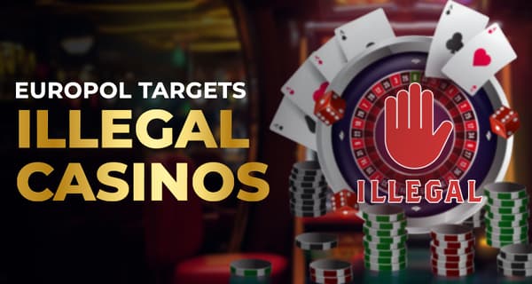 Europol Cracks Down on Illegal Gambling and Money Laundering Network