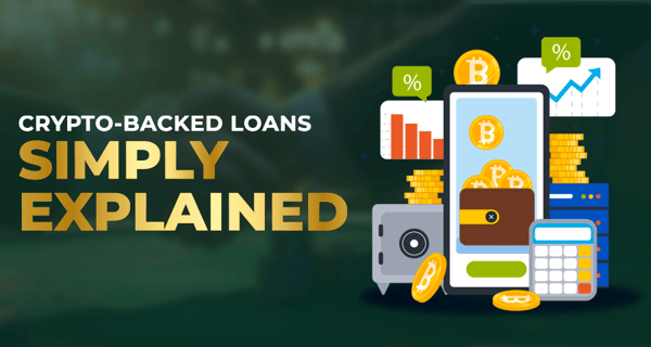 Crypto-Backed Loans: Deep Insights