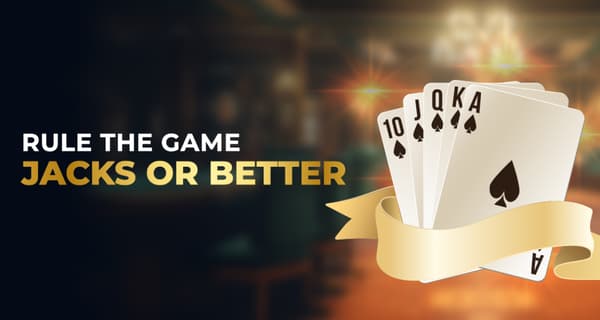 Win More at Video Poker - Jacks or Better Strategy Guide