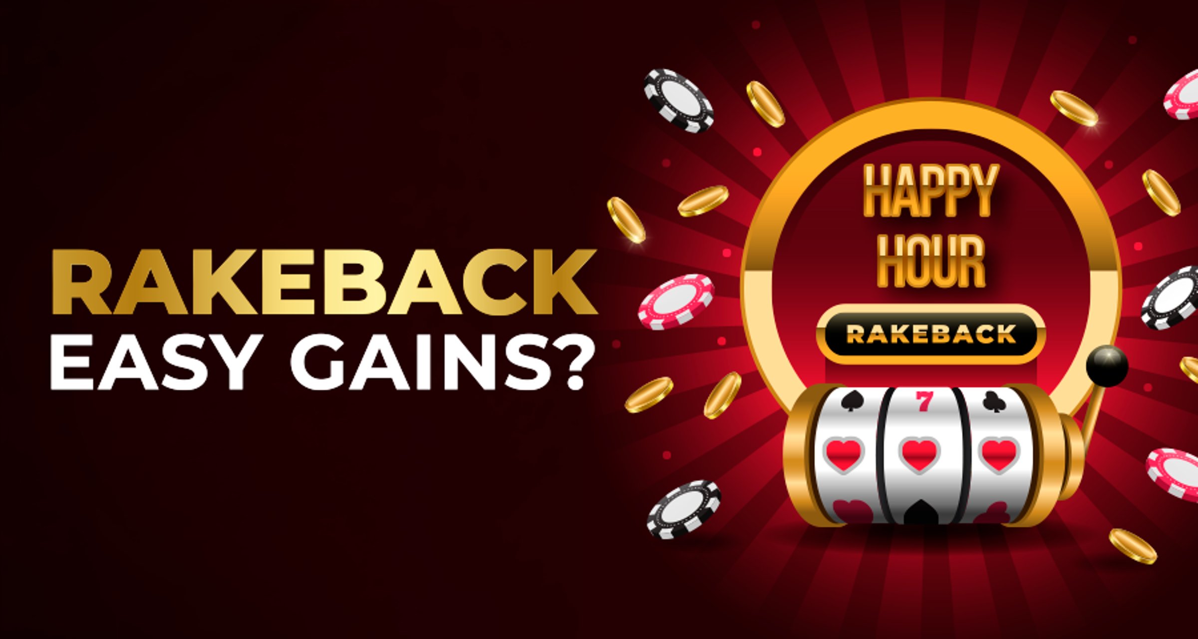 Rakeback Explained: How It Works & How to Maximize It