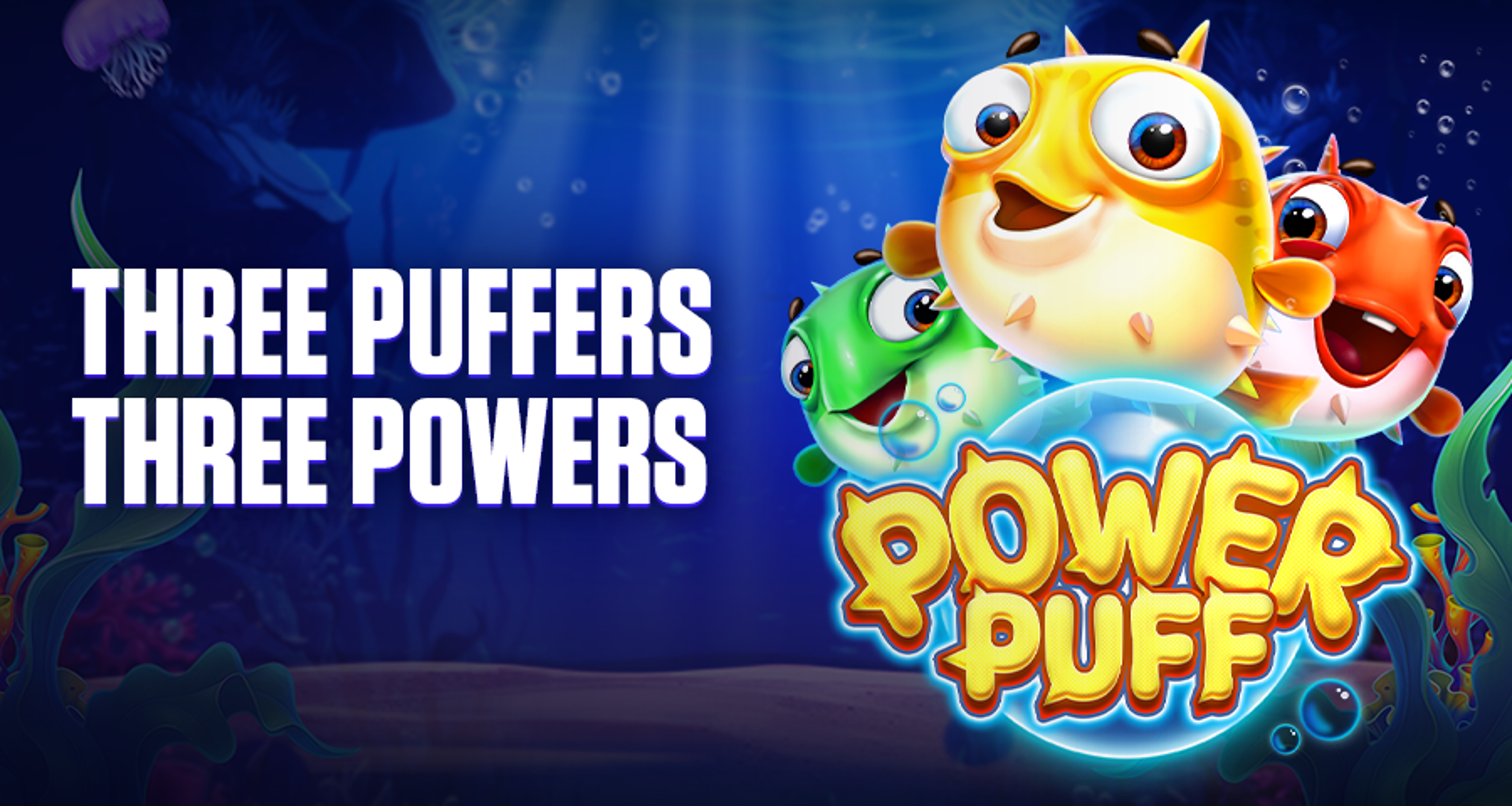 Power Puff: What Happens When Three Pufferfish Power Up?