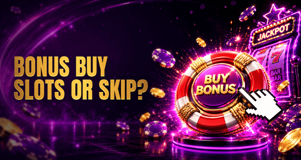 Bonus Buy Slots: Worth It or Risky Shortcut?