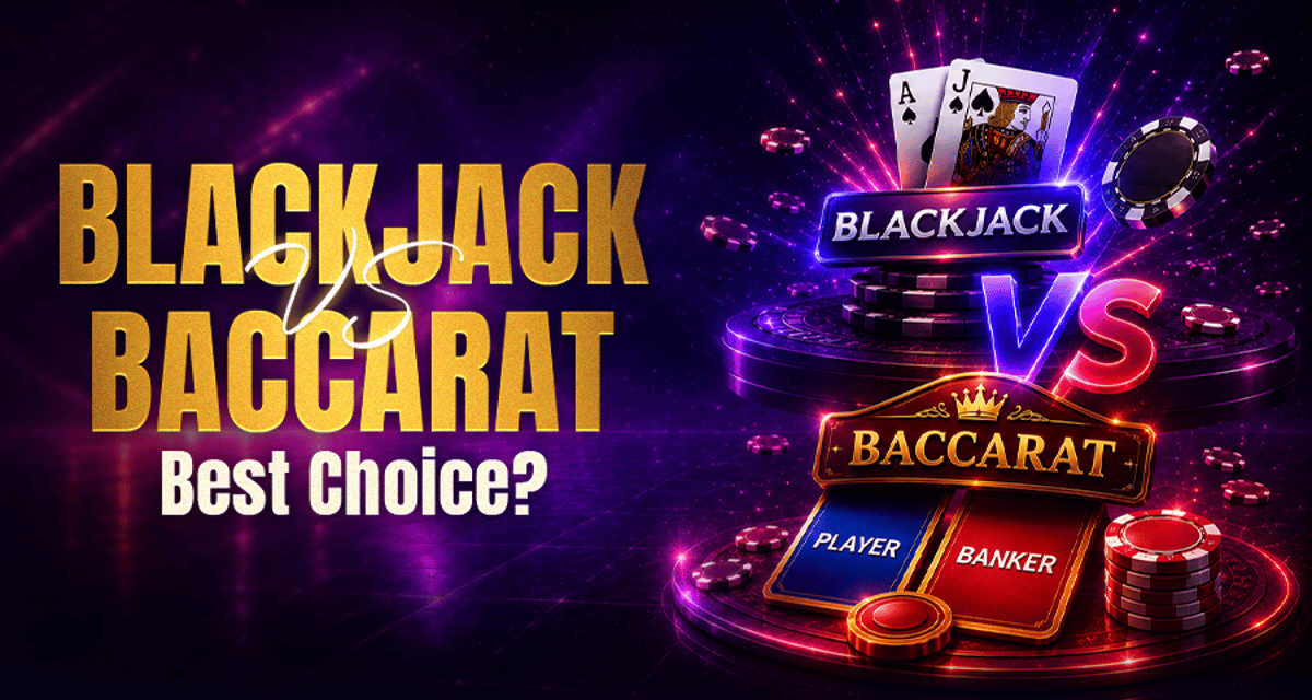 Blackjack vs Baccarat: Which Game Wins More?