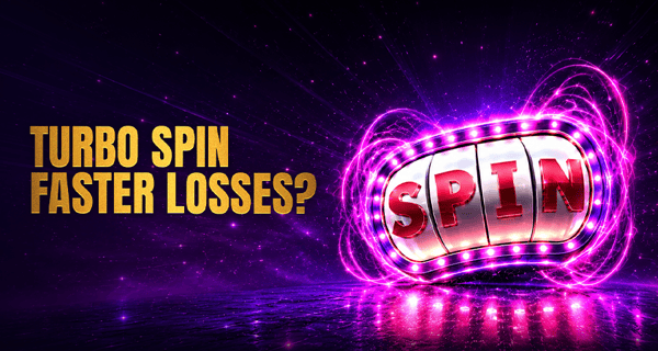 Turbo Spin Explained: Faster Slots or Faster Losses?