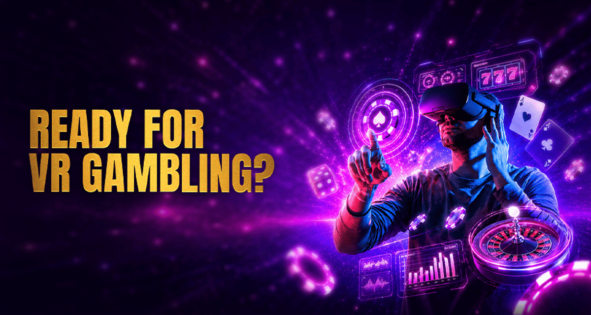 Virtual Reality Online Casino: Future of Gambling