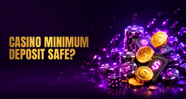 Best Online Casino Minimum Deposit Options in 2026