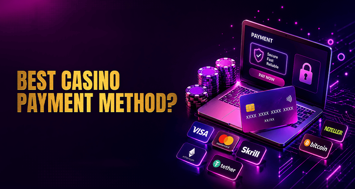 Casino Payment Methods Compared: Speed, Safety & Fees