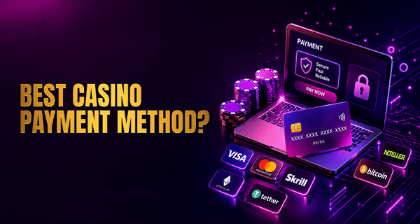 Casino Payment Methods Compared: Speed, Safety & Fees