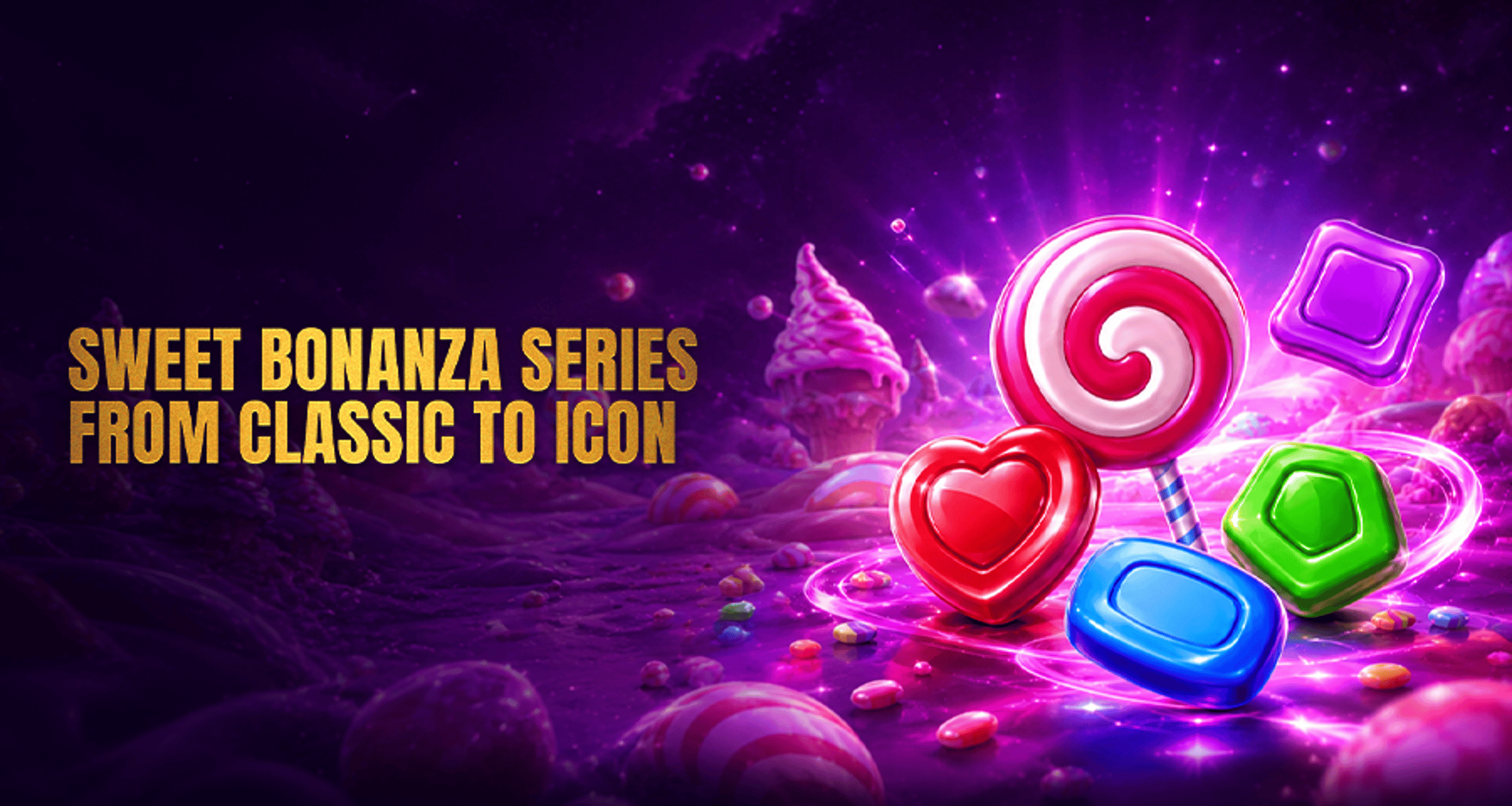 Sweet Bonanza Series: Evolution of a Slot Icon