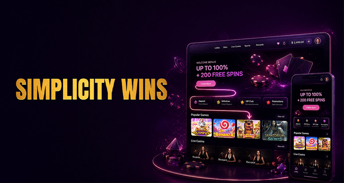 Why Simplicity Wins in Casino Platform Design?