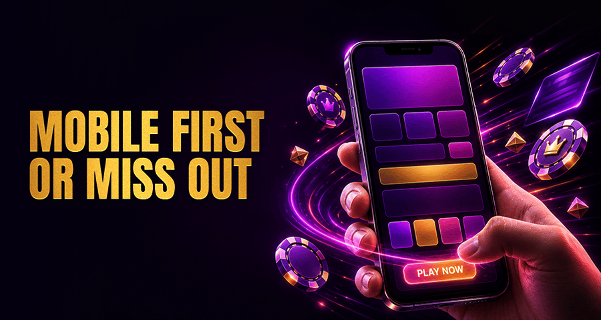 Mobile-First Casino Design: Why It’s No Longer Optional?