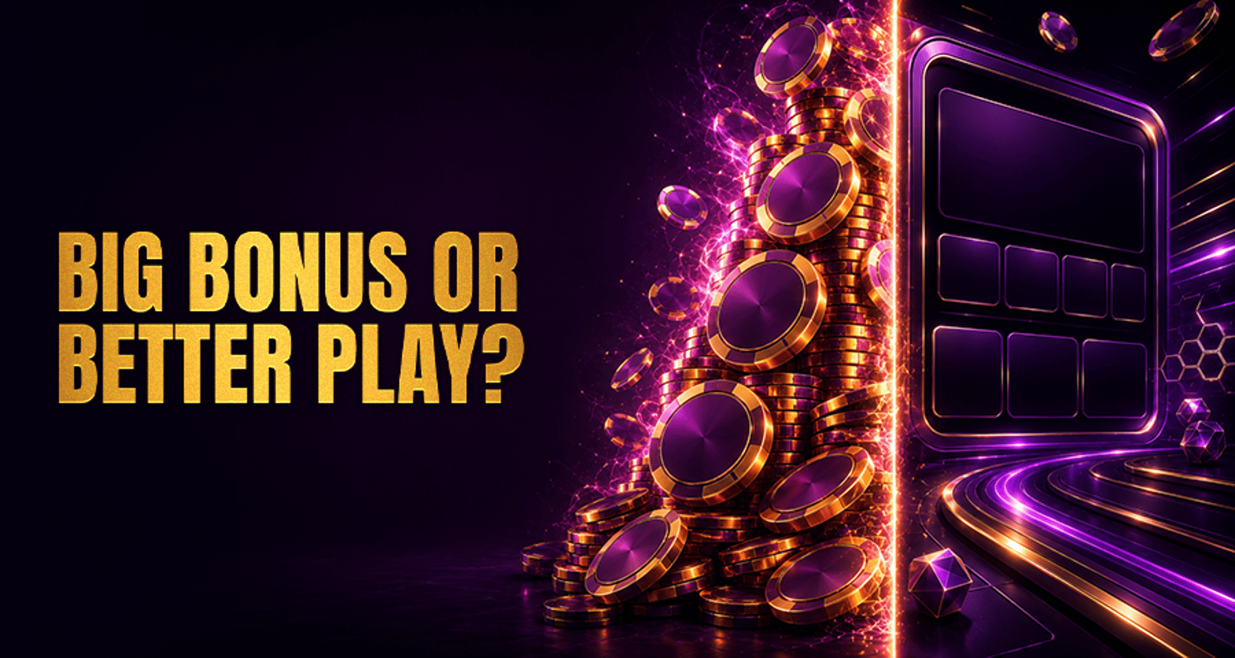 Big Bonuses vs Better Experience: What Platforms Are Prioritizing?