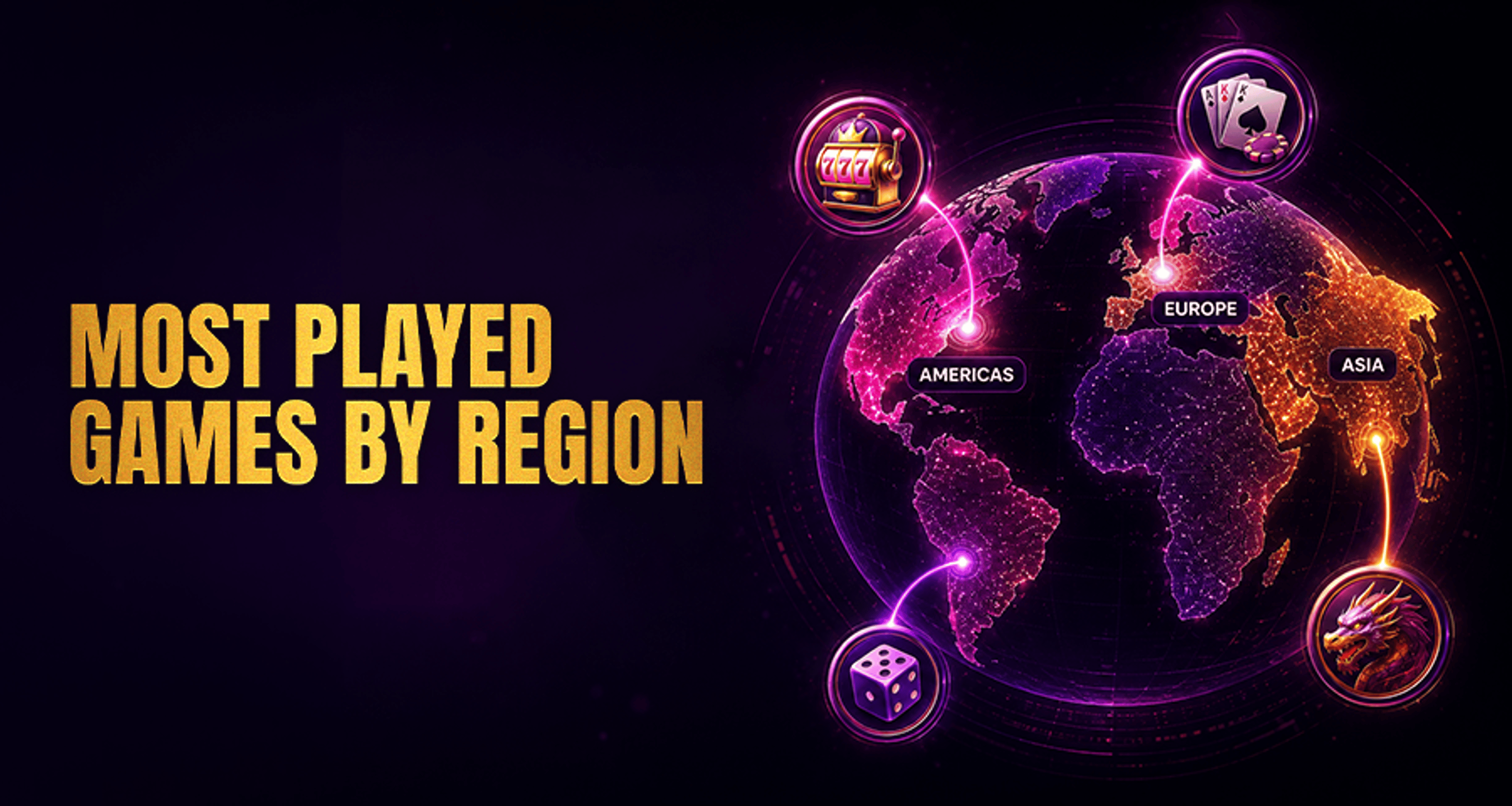 What Games Are Most Popular in Each Part of the World?