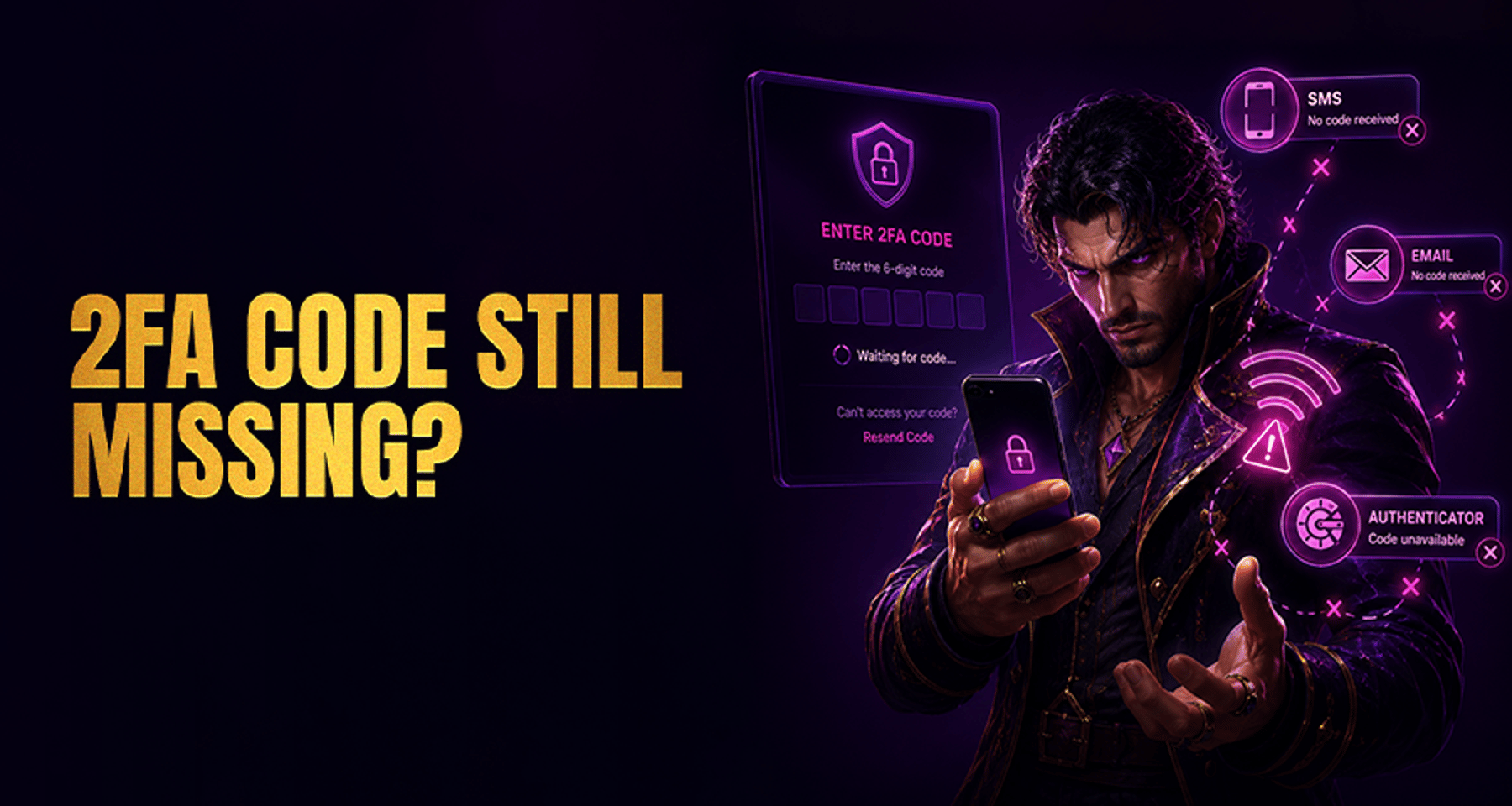 Two-Factor Authentication Code Not Arriving: What to Check?