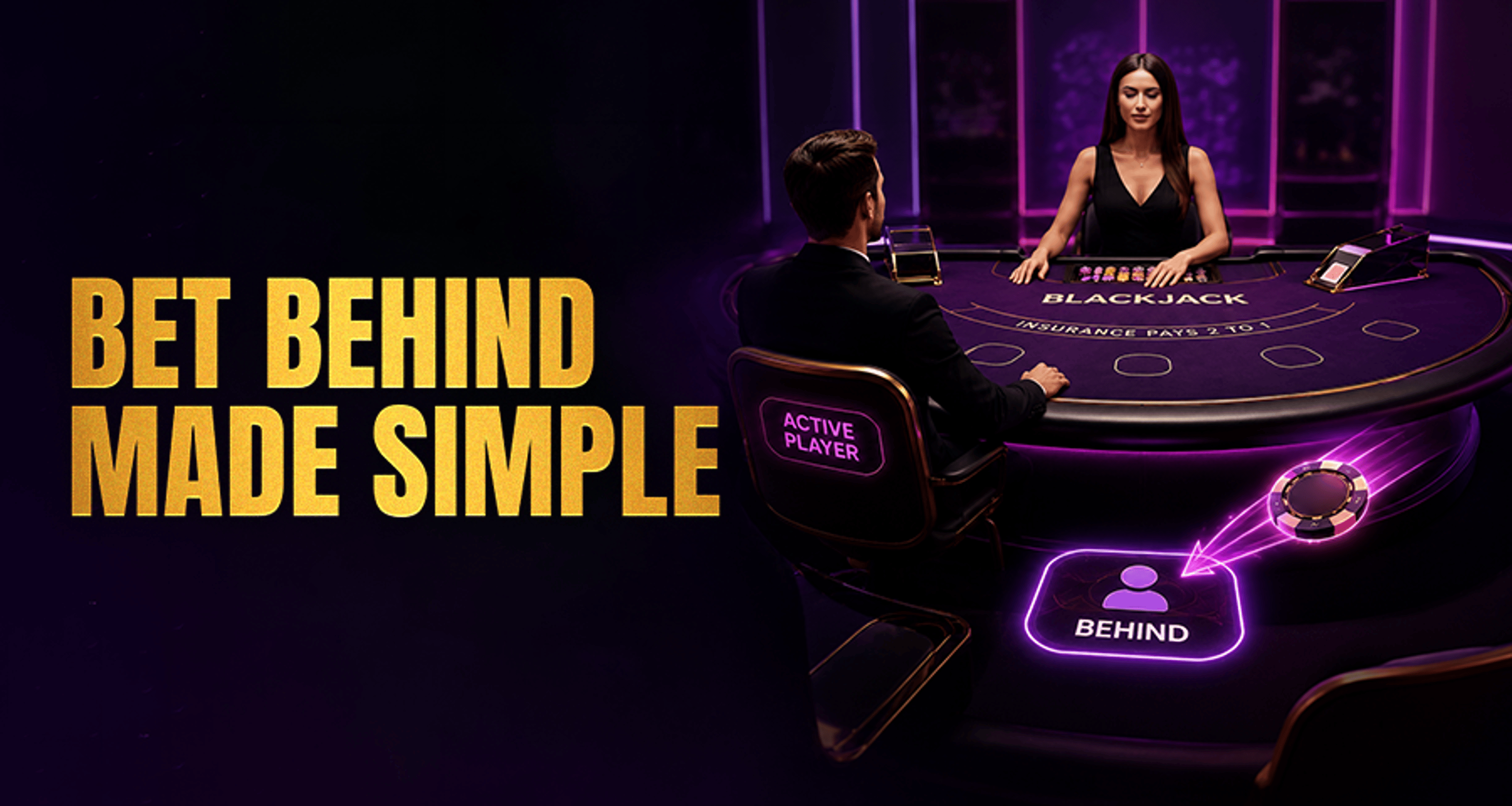 Bet Behind in Live Blackjack: How It Works?