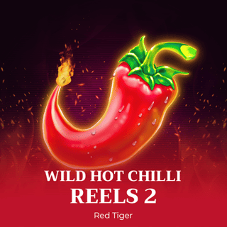 Wild Hot Chilli Reels 2